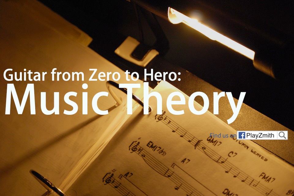 Guitar from Zero to Hero: Music Theory
