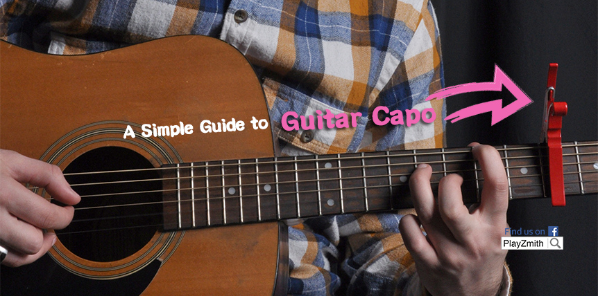 A Simple Guide to Guitar Capo