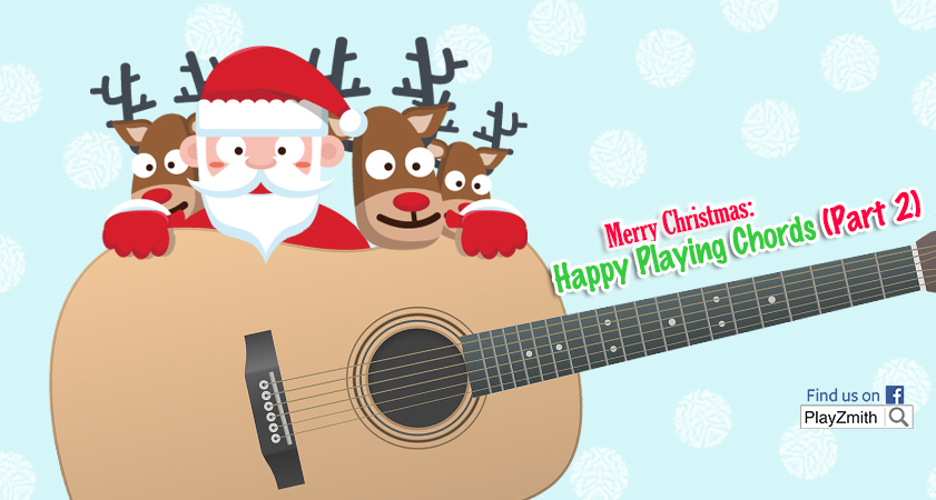 Merry Christmas: Happy Playing Chords (Part 2)
